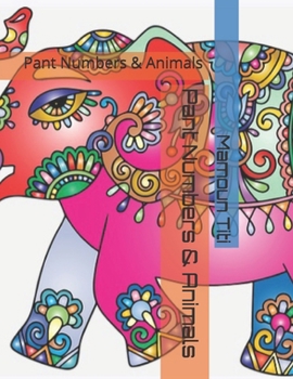 Paperback Pant Numbers & Animals: Pant Numbers & Animals Book