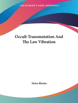 Paperback Occult Transmutation And The Law Vibration Book