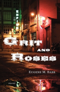 Paperback Grit and Roses: Stories Book