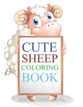 Paperback Cute Sheep Coloring Book: Sheep Coloring Book For Toddlers Book