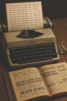 Paperback All Work and No Play Makes Jack a Dull Boy: By Jack Torrance & Some Ghosts Book