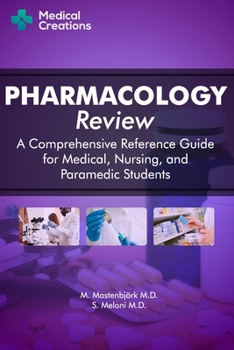 Paperback Pharmacology Review - A Comprehensive Reference Guide for Medical, Nursing, and Paramedic Students Book