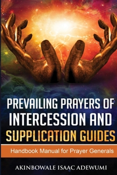 Paperback Prevailing Prayers of Intercession and Supplication Guides Book