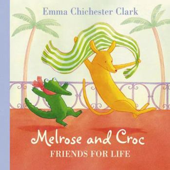 Friends for Life - Book  of the Melrose And Croc