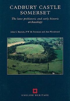 Cadbury Castle Somerset (English Heritage Archaeological Report)