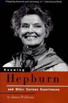 Paperback Knowing Hepburn: And Other Curious Experiences Book
