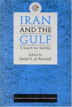 Hardcover Iran and the Gulf: A Search for Stability Book