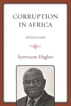 Paperback Corruption In Africa: Fifteen Plays Book