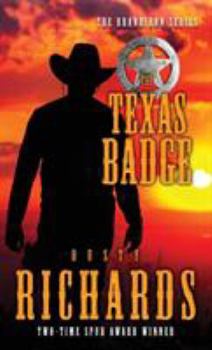 The Texas Badge - Book #3 of the Brandiron