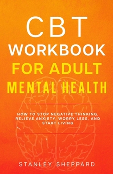 Paperback CBT Workbook for Adult Mental Health Book