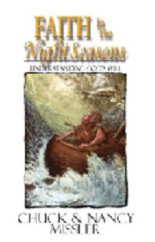 Paperback Faith in the Night Seasons Textbook: Understanding God's Will Book