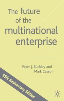 Hardcover The Future of the Multinational Enterprise 25th Anniversary: 25th Anniversary Edition Book