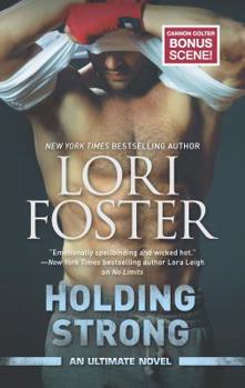 Holding Strong - Book #2 of the Ultimate