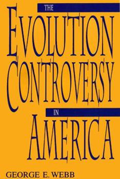 Paperback The Evolution Controversy in America Book