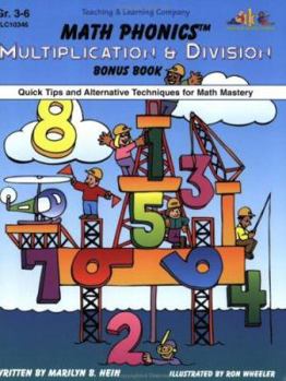 Paperback Math Phonics Multiplication & Division Bonus Book: Quick Tips and Alternative Techniques for Math Mastery Book