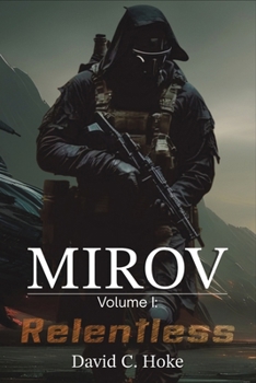 Paperback Mirov: Volume I: Relentless Book