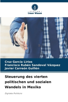 Paperback Steuerung des vierten politischen und sozialen Wandels in Mexiko [German] Book