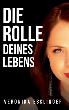 Hardcover Die Rolle Deines Lebens [German] Book