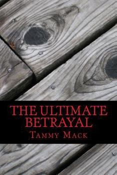 Paperback The Ultimate Betrayal Book