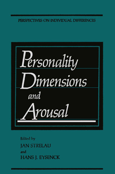 Personality Dimensions and Arousal (Perspectives on Individual Differences)