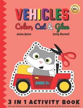 Paperback Vehicles Color, Cut & Glue: Unleash Your Child's Creativity with Exciting Vehicle Crafting Adventures! Book