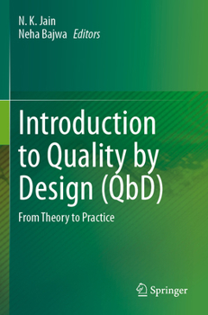 Paperback Introduction to Quality by Design (Qbd): From Theory to Practice Book