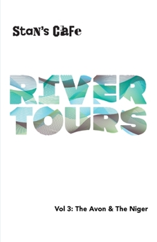 Paperback River Tours Volume 3: The Avon & The Niger Book