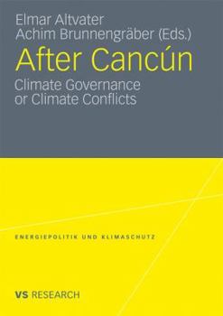 Paperback After Cancún: Climate Governance or Climate Conflicts Book