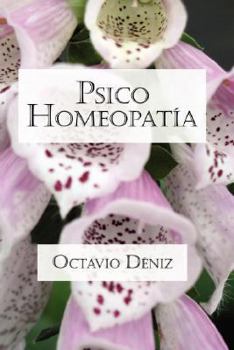 Paperback Psico-Homeopatía. Remedios para la mente y el corazón [Spanish] Book