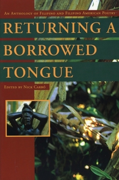 Paperback Returning a Borrowed Tongue: An Anthology of Filipino and Filipino American Poetry Book