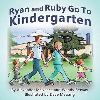 Hardcover Ryan and Ruby Go to Kindergarten Book
