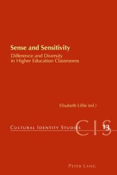 Paperback Sense and Sensitivity: Difference and Diversity in Higher Education Classrooms Book