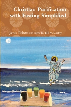 Paperback Christian Purification with Fasting Simplified Book