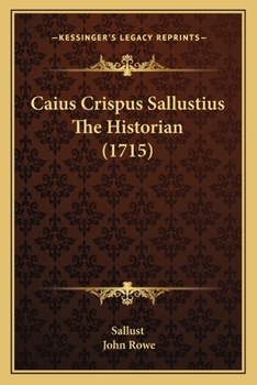 Caius Crispus Sallustius The Historian