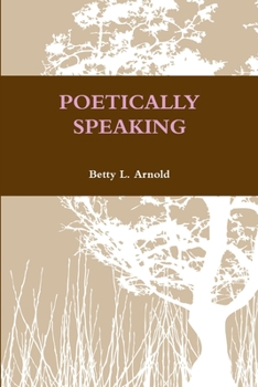 Paperback Poetically Speaking Book