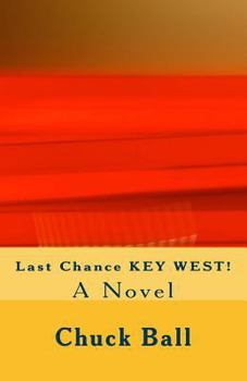 Paperback Last Chance Key West! Book