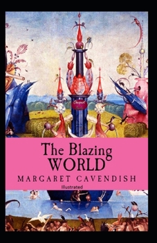 Paperback The Blazing World Illustrated Book