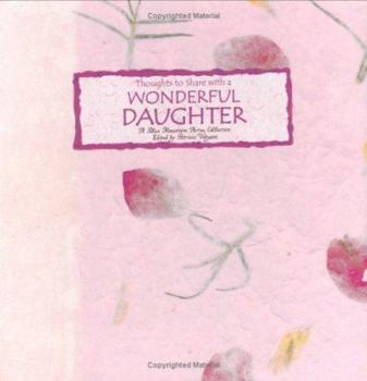 Hardcover Thoughts to Share with a Wonderful Daughter Book