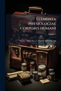 Paperback Elementa physiologiae corporis humani [Latin] Book