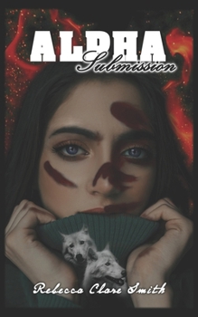 Alpha Submission (Alpha Wolf)
