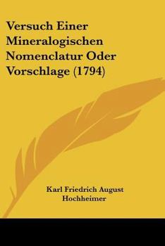 Paperback Versuch Einer Mineralogischen Nomenclatur Oder Vorschlage (1794) [German] Book