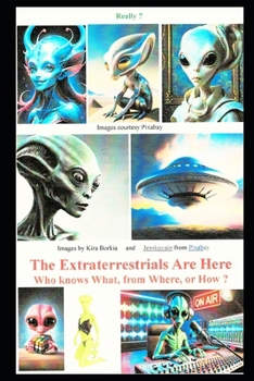 Paperback The Extraterrestrials Are Here Book