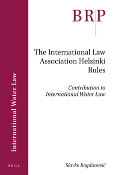 The International Law Association Helsinki Rules