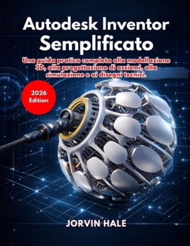 Paperback Autodesk Inventor Semplificato (Edizione 2026) [Italian] Book