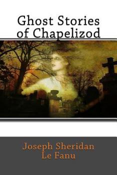 Paperback Ghost Stories of Chapelizod Book