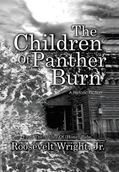 Hardcover The Children of Panther Burn: A Historic Fiction Book