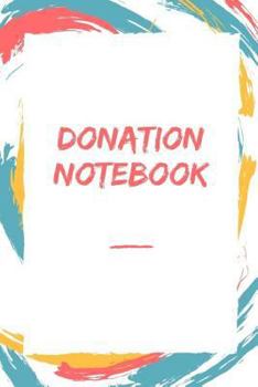 Paperback Donation Notebook Book