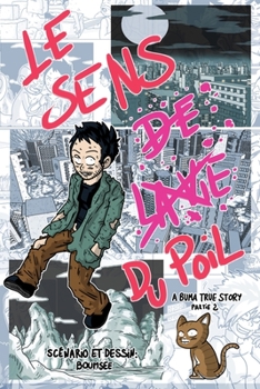 Paperback Le Sens Du Poil (Version deluxe couleur): A Buma True Story Part II [French] Book