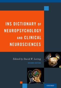 Hardcover Ins Dictionary of Neuropsychology and Clinical Neurosciences (Revised) Book