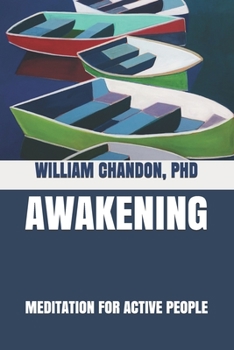 Paperback Awakening: Meditation for Active People Book